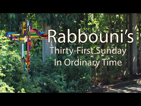 Thirty First Sunday in Ordinary Time 2023