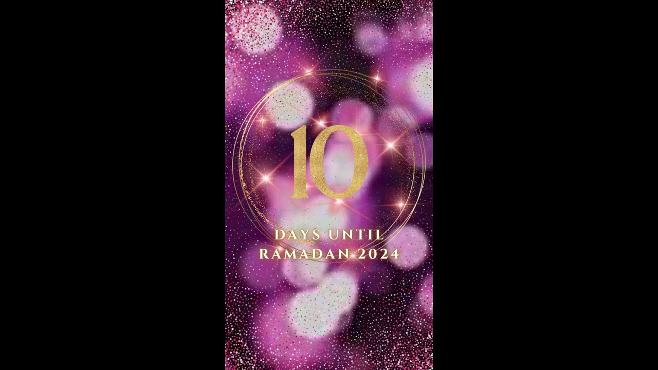 10 Days Left Until Ramadan 2024 YouTube 10-days-left-until-ramadan-2024-youtube