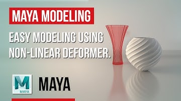 Maya | Easy Vase Modeling using Nonlinear Deformers