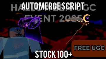 [FREE UGC] HALLOWEEN UGC EVENT 2025 — AUTO MERGE SCRIPT 