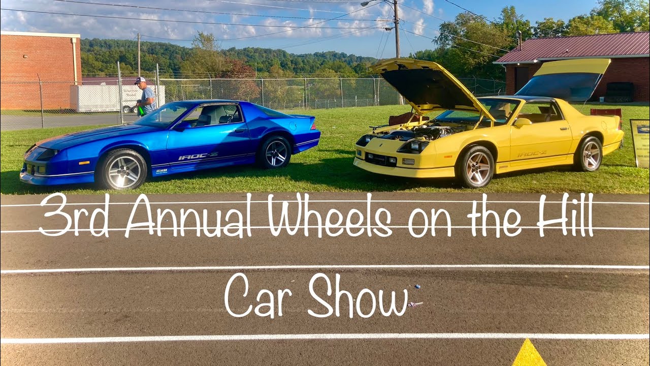 3rd Annual Wheels on the Hill Car Show YouTube