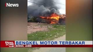 Bengkel Motor di Jambi Terbakar, Kerugian Capai Ratusan Juta Rupiah #iNewsSore 24/01