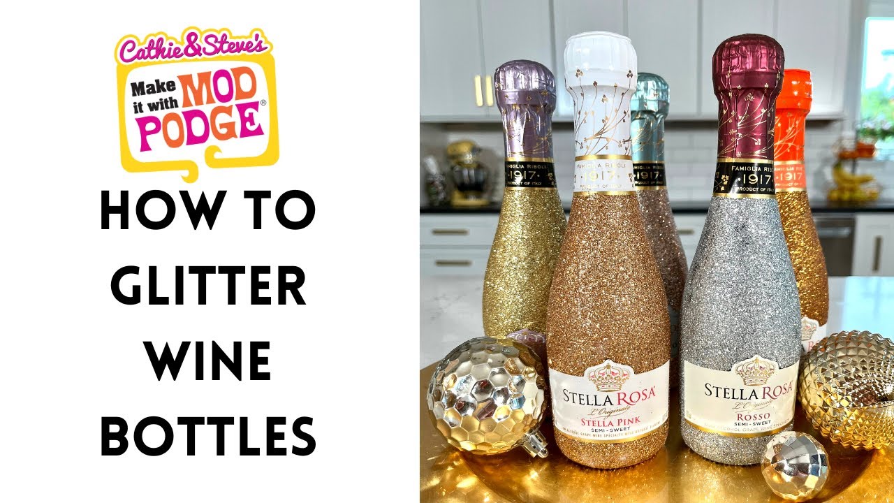 How to Glitter Wine and Champagne Bottles with Mod Podge 