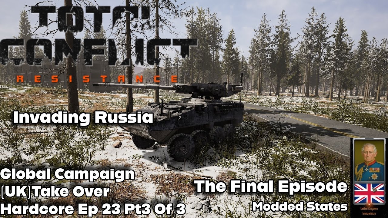 Total Conflict Resistance Global Campaign With Modded States Ep23