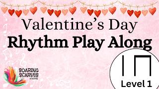 Valentine’s Day Rhythm Play-Along for K–2 | Can-Can (Level 1 Ta & Titi) Elementary Music