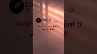 Mother is not just a word 🥺❤️|| love you mom|| mom whatsapp status screenshot 4