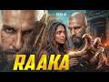 RAAKA Full Movie Hindi Ranveer Singh Deepika Padukone Latest South Indian Thriller Movie 2026 