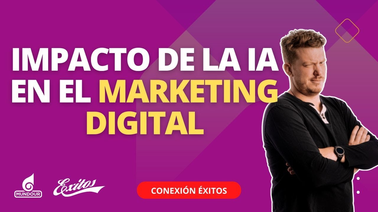El impacto de la Inteligencia Artificial en el Marketing Digital - YouTube