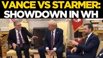 Vance-Starmer Clash LIVE: 