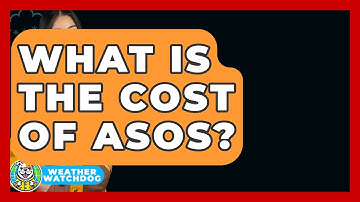 What Is The Cost Of ASOS? - Weather Watchdog