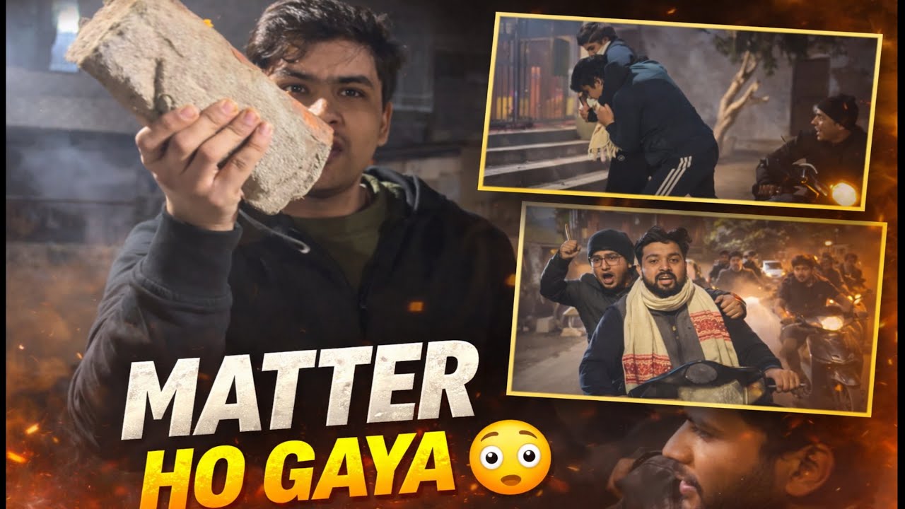 Matter Ho Gaya Aaj😱|Reality On Ground