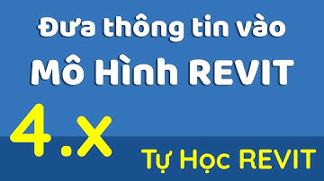 [REVIT - Level 1] - Thêm thông tin vào mô hình Revit