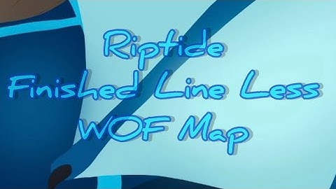 My Thumbnail Entry For Riptide - Line Less WOF MAP completed
