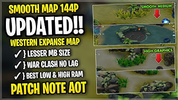 New! Western Expanse SMOOTH MAP In Mobile Legends | Config Ml Anti Lag Improved FPS - Patch Aot