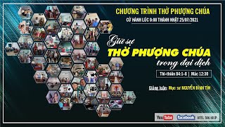 HTTL TÂN HIỆP (Kiên Giang) Chương Trình Thờ Phượng Chúa - 25/07/2021