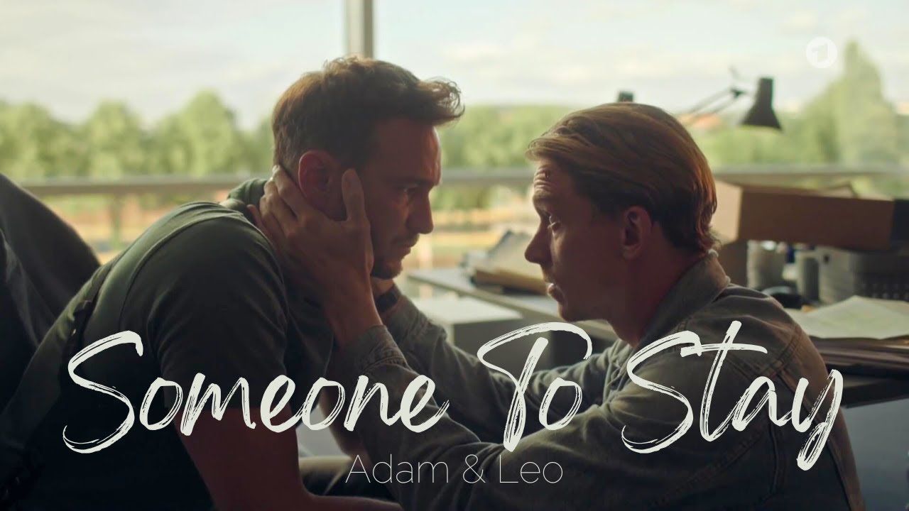 Adam & Leo | Someone To Stay