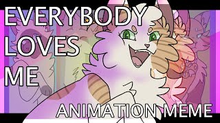 【Everybody Loves Me | Animation MEME | YCH Commission】