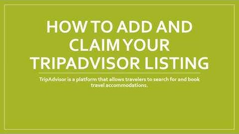 How to add and claim your Tripadvisor listing.