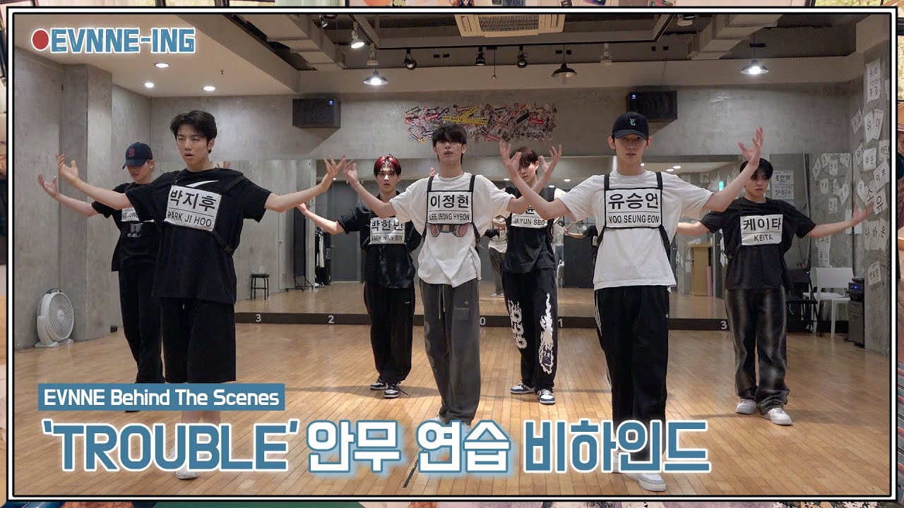EVNNE (이븐) 'TROUBLE’ Dance Practice Behind The Scenes | ENG/JPN/CHN/FRN/VIET | EVNNE-ING