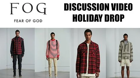 Fear of God FOG x Pacsun Holiday Collection 2 Drop 2 DISCUSSION