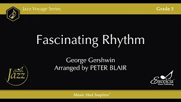 Fascinating Rhythm - Arranged by Peter Blair