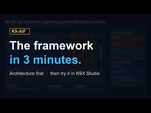 K9-AIF: the framework in 3 minutes