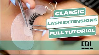 How To Do Full Classic Lash Set Tutorial | Tips and Tricks for Lash Artists | Eyelash Extensions 101