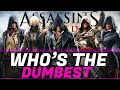 Assassin's Creed | Who's The Dumbest Assassin?