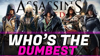 Assassin's Creed | Who's The Dumbest Assassin?