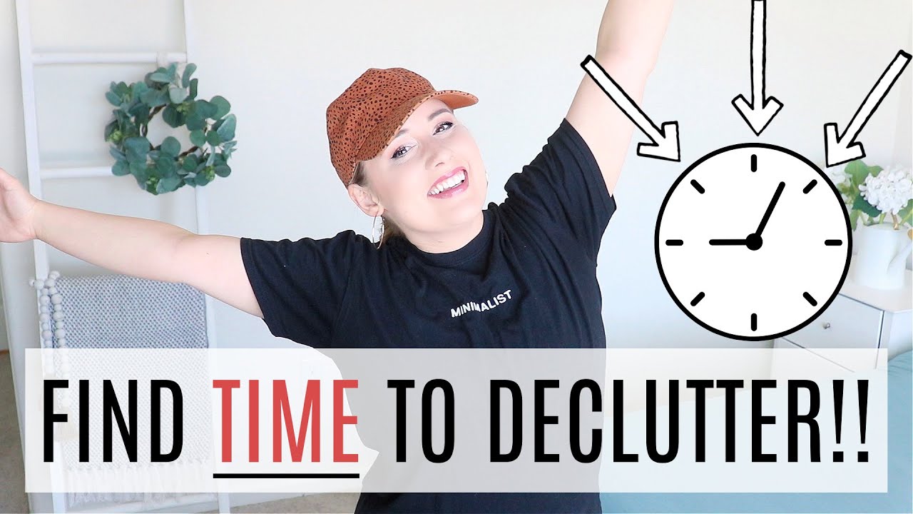 SNEAKY WAYS TO FIND TIME TO DECLUTTER!! FAMILY MINIMALISM| MINIMALIST ...