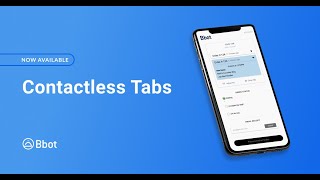 Bbots Contactless Tabs  Now Available
