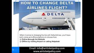 Delta Airlines Flight Change Policy | Air Ticket Policy