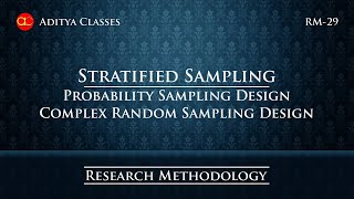 RM-29 I Stratified Sampling | Complex Random Sampling Design - 2 | Probability Sampling Design