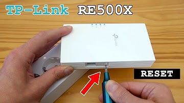 TP-Link RE500X Wi-Fi 6 extender dual band • Factory reset