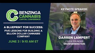 Five Lessons for Building A Billion Dollar Cannabis Company | Benzinga Cannabis Capital Conference