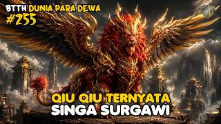 Identitas Qiu Qiu - DUNIA PARA DEWA EPS 255