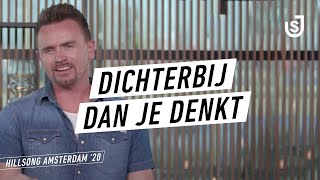 Dichterbij Dan Je Denkt l David De Vos | Hillsong Church Amsterdam