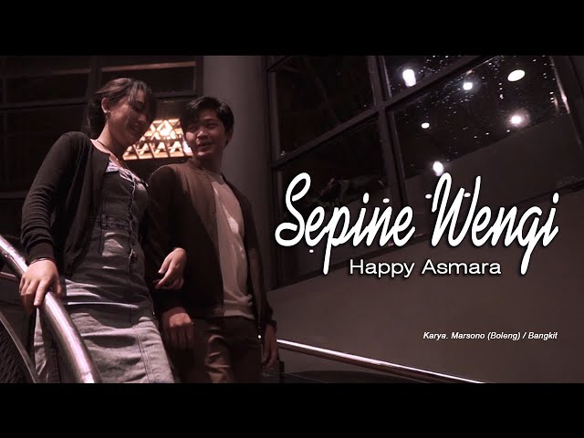 Sepine Wengi ~ Happy Asmara   |   Official Movie Video class=