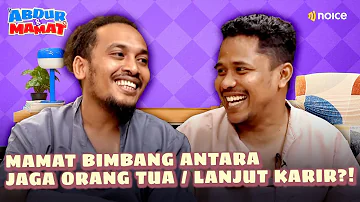 AKHIRNYA MAMAT SAMA ABDUR AKUR, DIJAMIN SEASON KALI INI GAK BERANTEM!! - ABDUR & MAMAT EPS.1