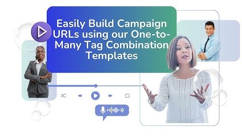 Create Custom UTM Urls For Multiple Channels With Our Easy-to-use Template Builder!