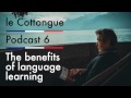 Hidden Benefits of Language Learning - Intermediate French