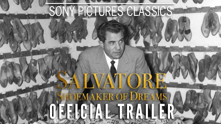 SALVATORE: Shoemaker of Dreams | Official Trailer ...