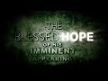 THE FIRE OF HOPE FOR THE BLESSED HOPE | CONVICTING GRACE