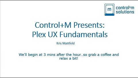 Control+M Presents:  UX Fundamentals