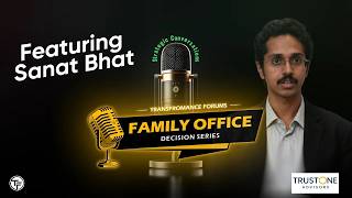 The Family Office Decision Series | Episode 7