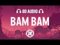 Camila Cabello - Bam Bam (Lyrics) Ft. Ed Sheeran | 8D Audio 🎧