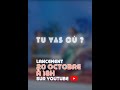 Dcouvre la nouvelle webseries tu vas o 