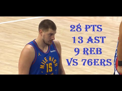 Nikola Jokic 28 Pts 13 Ast 9 Reb Denver Nuggets vs Philadelphia76ers HIGHLIGHTS