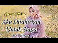 Aku Dilahirkan Untuk Siapa (Asep Irama) - Revina Alvira (Cover Dangdut) Lirik