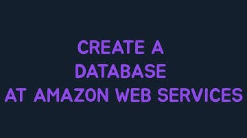 CREATING A CLOUD DATABASE AT AWS FOR FREE